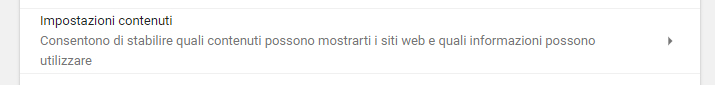 impostazioni contenuti chrome