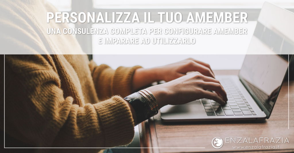 Consulenza personalizzazione Amember - Software di membership professionale